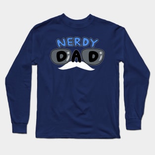 Funny Nerdy Dad Best Nerd Dad Slogan Typography Long Sleeve T-Shirt